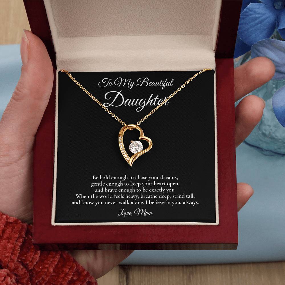 To My Beautiful Daughter - Brave Enough To Be You - Forever Love Message Card Necklace