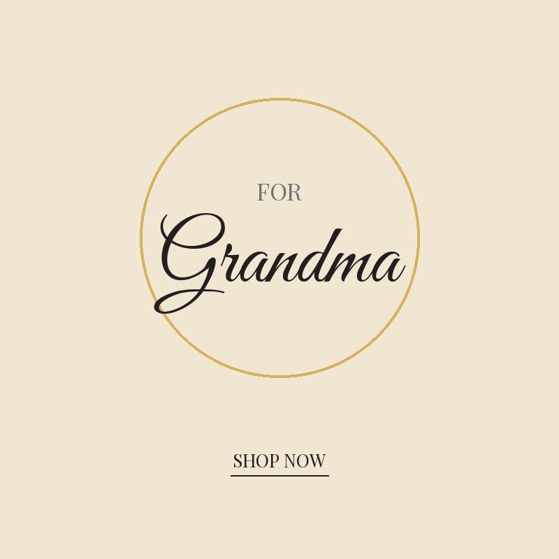 Gifts for Grandma