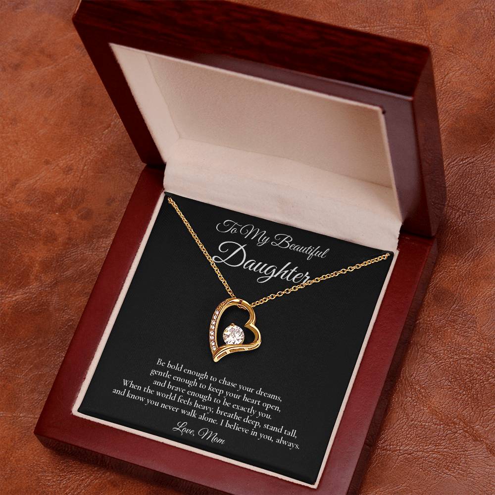 To My Beautiful Daughter - Brave Enough To Be You - Forever Love Message Card Necklace