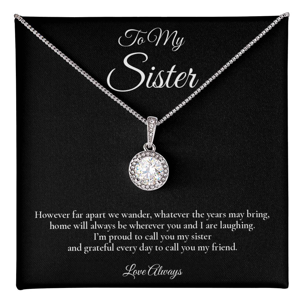 To My Sister - Wherever We're Laughing - Eternal Hope Message Card Necklace