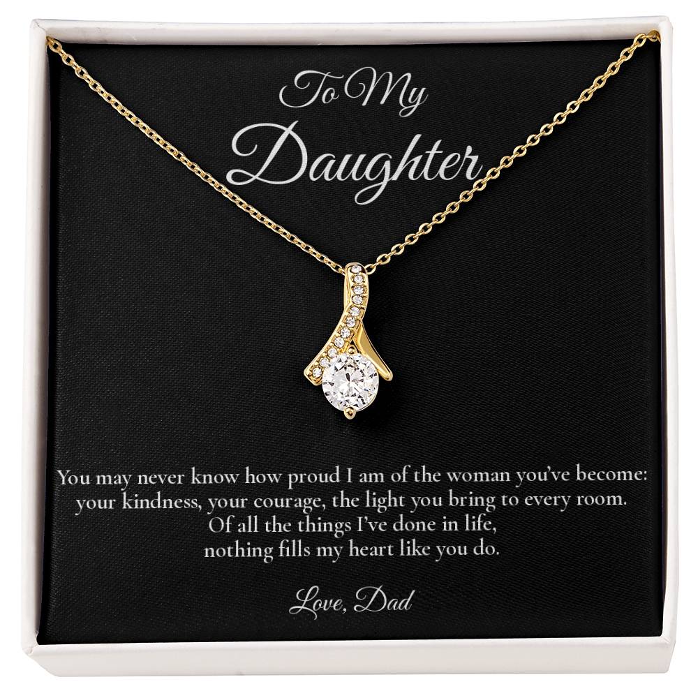 To My Daughter - Nothing Fills My Heart Like You - Alluring Beauty Message Card Necklace