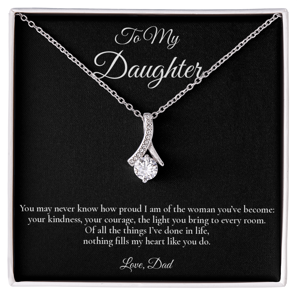 To My Daughter - Nothing Fills My Heart Like You - Alluring Beauty Message Card Necklace