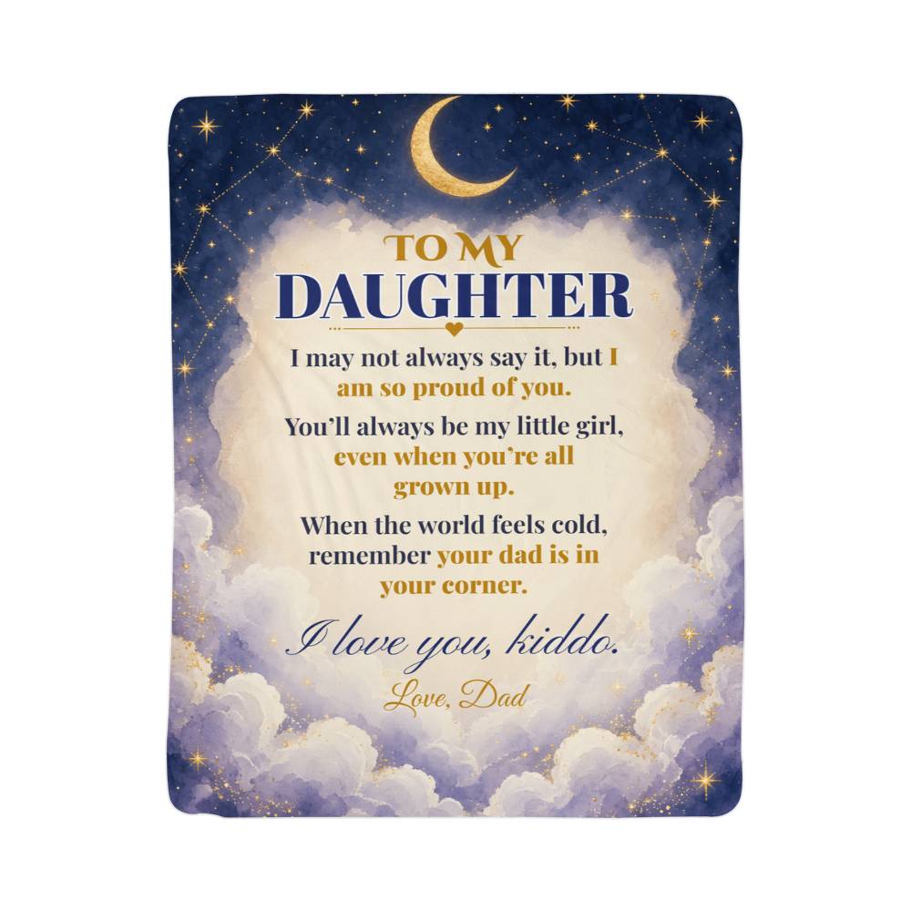 To My Daughter Blanket from Dad – Soft Fleece Throw with Love Letter – Holiday Gift – 60x80 Celestial No. 1
