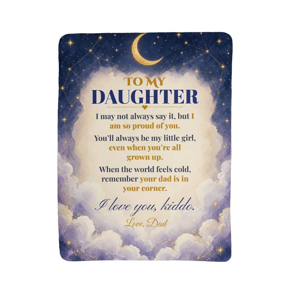 To My Daughter Blanket from Dad – Soft Fleece Throw with Love Letter – Holiday Gift – 60x80 Celestial No. 1