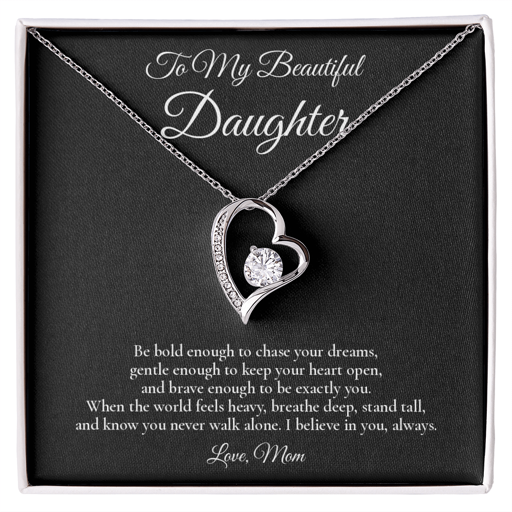 To My Beautiful Daughter - Brave Enough To Be You - Forever Love Message Card Necklace