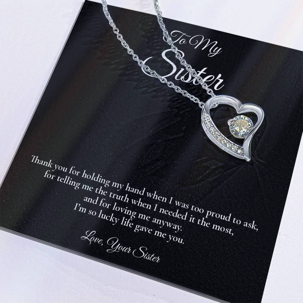 To My Sister - Lucky To Have You - Forever Love Message Card Necklace