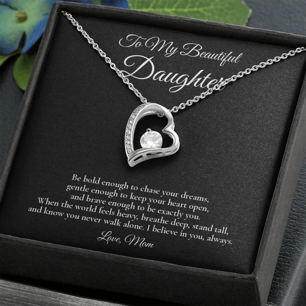 To My Beautiful Daughter - Brave Enough To Be You - Forever Love Message Card Necklace