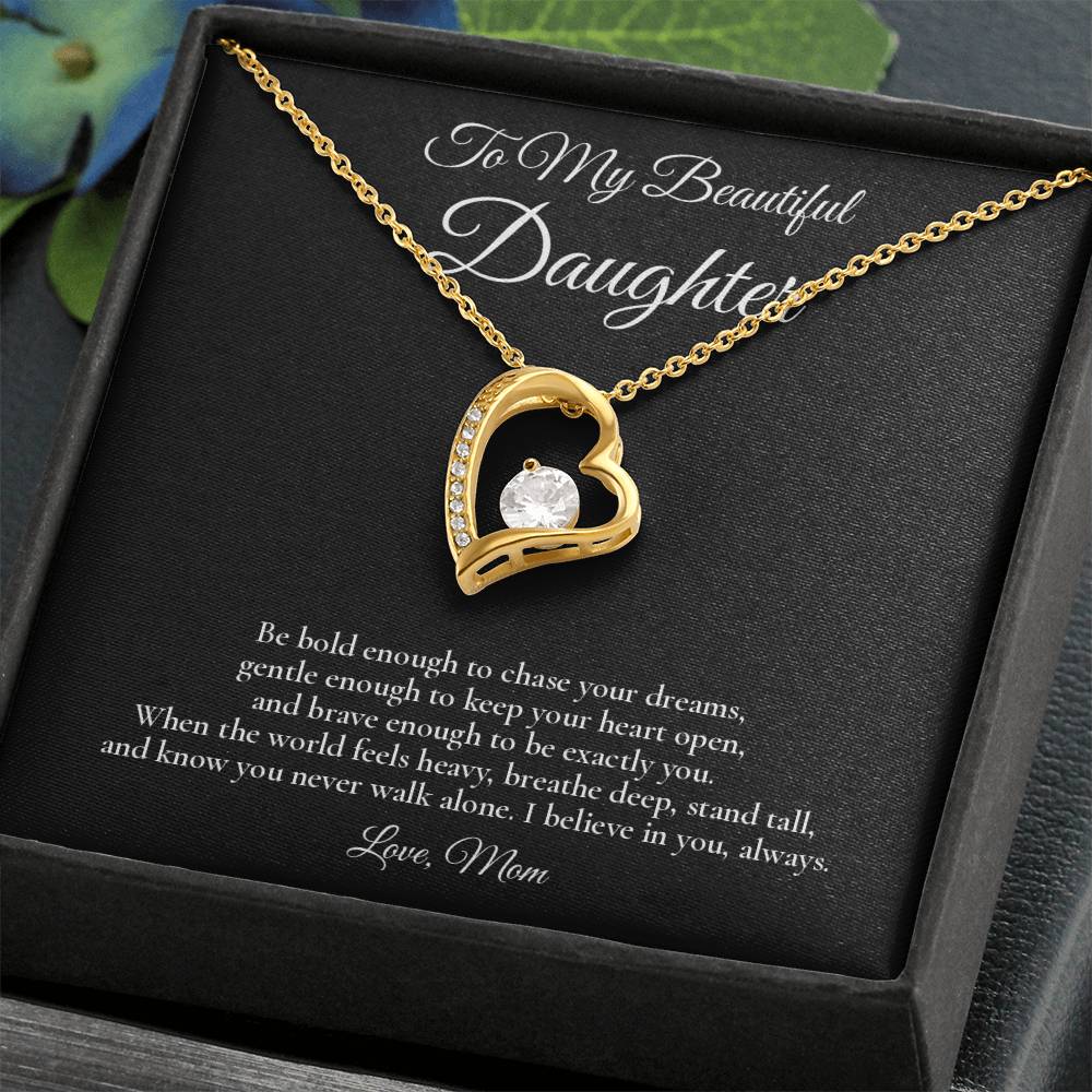 To My Beautiful Daughter - Brave Enough To Be You - Forever Love Message Card Necklace